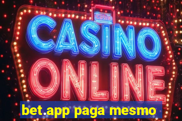 bet.app paga mesmo